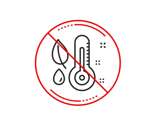 Kein Stoppschild Thermometerzeilen Symbol Feuchtigkeit Und Blattzeichen Feuchtigkeitssymbol Vorsicht Verbotenes — Stockvektor