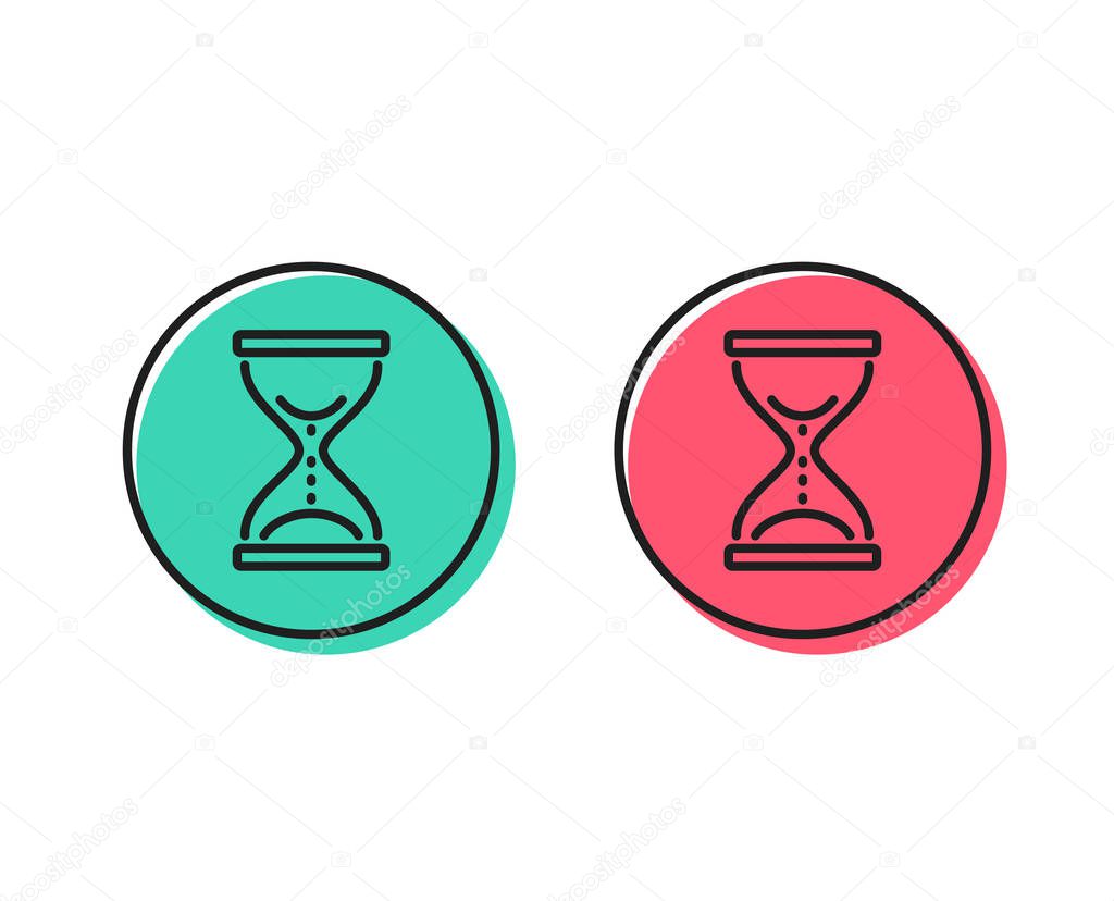 Time hourglass line icon. Sand watch sign. Positive and negative circle buttons concept. Good or bad symbols. Time hourglass Vector