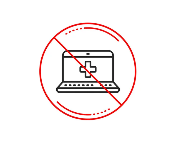 Kein Stoppschild Medizin Laptop Linie Symbol Online Medizinische Hilfe Unterschreiben — Stockvektor