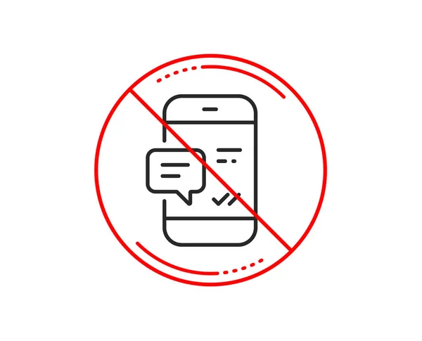 没有或停止标志 电话消息行 移动聊天签名 对话或短信符号 注意禁止禁止停止符号 无图标设计 — 图库矢量图片