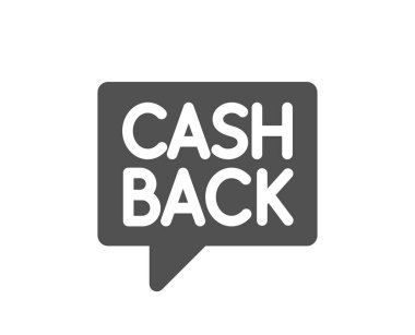 Cashback service simgesini. Para transferi işareti. Konuşma balonu sembolü. Kalite tasarım öğesi. Klasik stil ikonu. Vektör