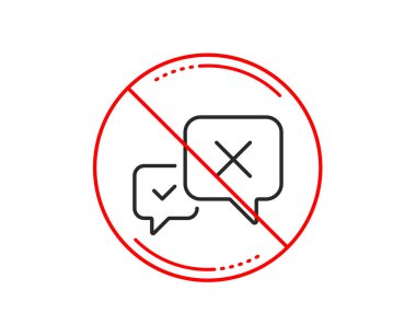 Hayır veya Dur işareti. İleti satır simgesi reddetmek. Reddetme veya sohbet işareti kaldırın. Uyarı yasağı dur sembolü yasaktır. Yok simgesi tasarım. Vektör