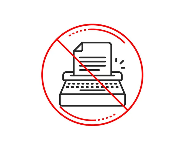 Kein Stoppschild Zeilensymbol Auf Der Schreibmaschine Schriftzug Schriftstellersymbol Vorsicht Verbotenes — Stockvektor