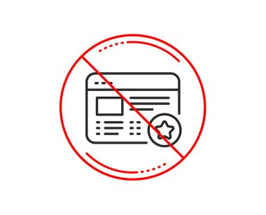 Hayır veya dur işareti. Yıldız satırı simgesi. Geribildirim beğeni işareti. Web favori simgesi. Uyarı yasağı dur sembolü yasaktır. Yok simgesi tasarım. Vektör