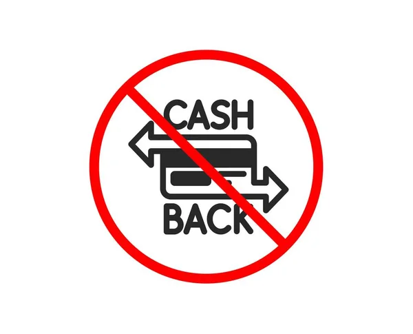 Nein Oder Halt Kreditkartensymbol Kreditkartenzeichen Cashback Service Symbol Verbotenes Stopp — Stockvektor
