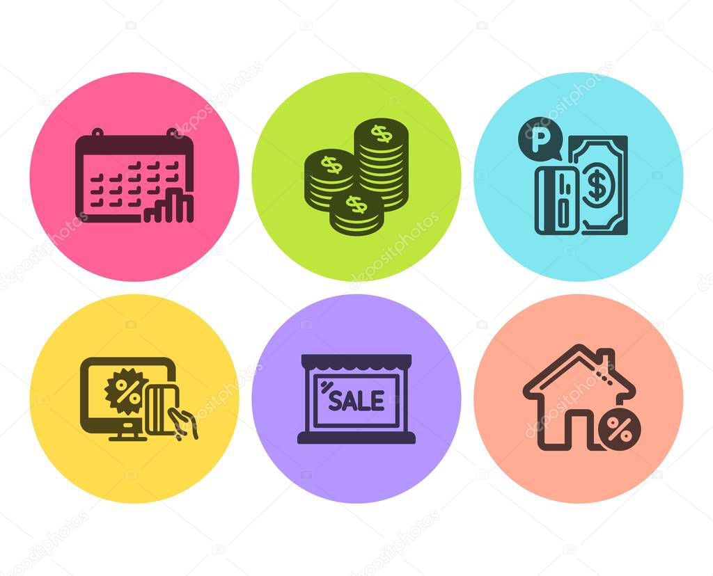 Sale, Online shopping and Parking payment icons simple set. Calendar graph, Coins and Loan house signs. Shopping store, Black friday. Finance set. Flat sale icon. Circle button. Vector