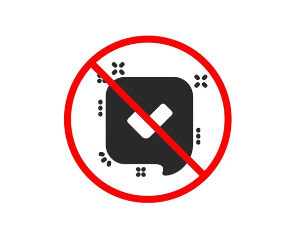 不或停止 批准图标 接受或确认的符号 语音气泡符号 禁止禁止停止符号 没有已确认的图标 — 图库矢量图片