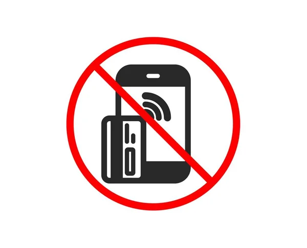 不或停止 非接触式支付卡图标 电话钱的标志 移动设备符号 禁止禁止停止符号 无非接触式支付图标 — 图库矢量图片