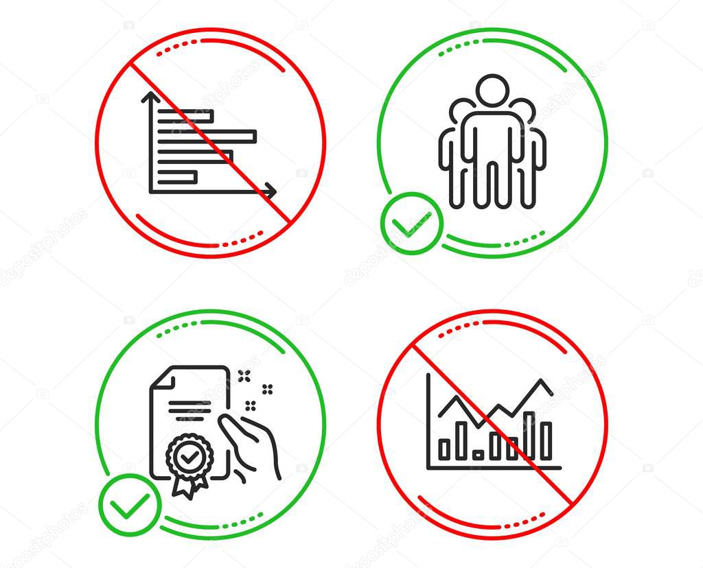 Do or Stop. Group, Horizontal chart and Certificate icons simple set. Infochart sign. Managers, Presentation graph, Certified guarantee. Stock exchange. Education set. Line group do icon. Vector