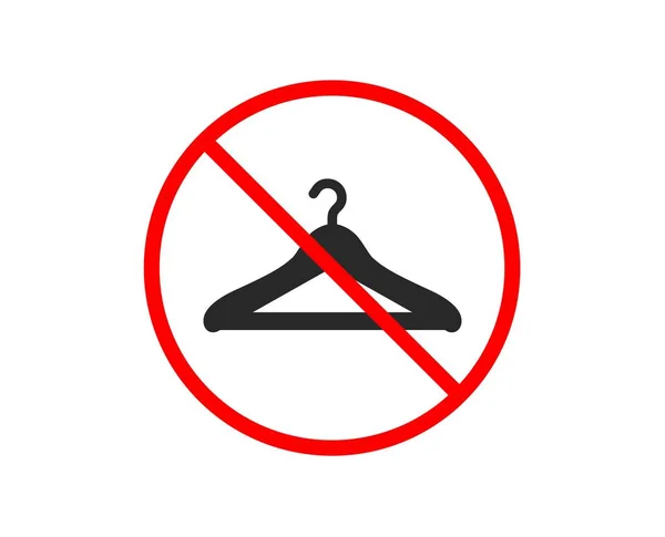 いいえ 停止します クロークのアイコン ハンガーワードローブの看板 服のサービスシンボル 禁止禁止停止記号 クロークアイコンはありません ベクトル — ストックベクタ