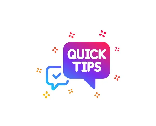 Quick Tips Icon Helpful Tricks Speech Bubble Sign Dynamic Shapes — Stock Vector