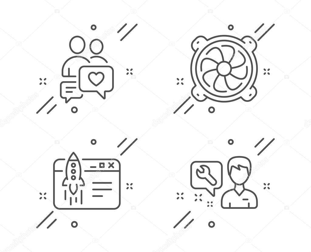Dating chat, Start business and Computer fan icons set. Repairman sign. Vector