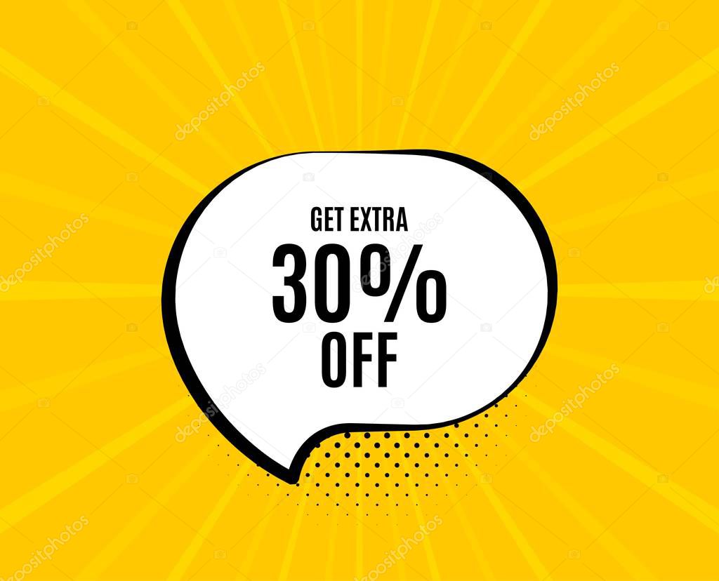 Get Extra 30% off Sale. Discount offer sign. Vector