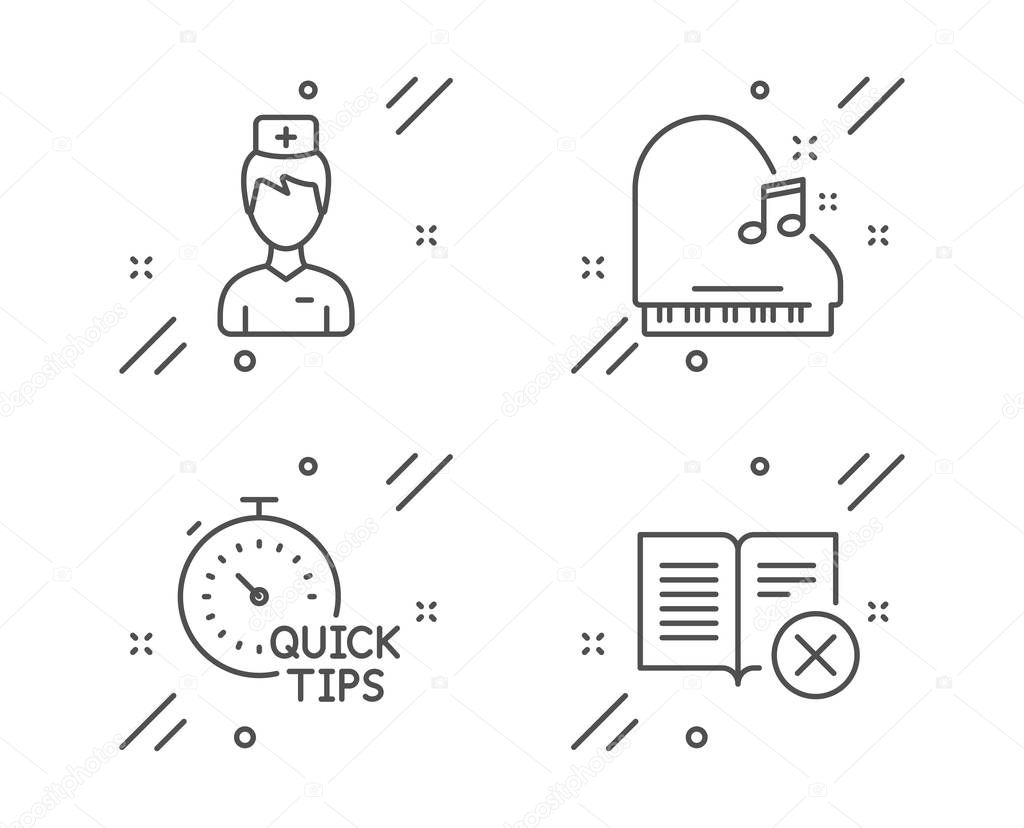 Piano, Quick tips and Doctor icons set. Reject book sign. Fortepiano, Helpful tricks, Medicine person. Vector