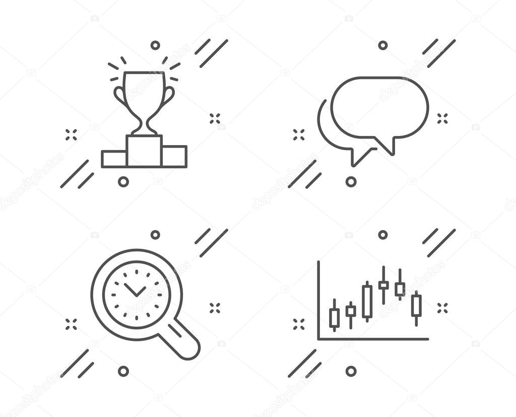 Talk bubble, Time management and Winner podium icons set. Candlestick graph sign. Vector