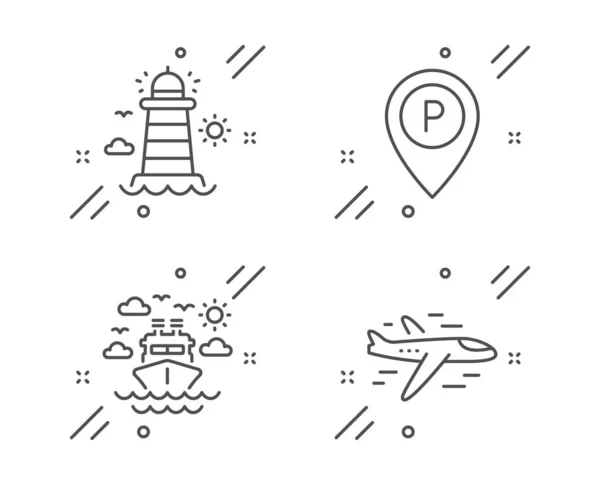 Parking, Ship travel and Lighthouse icons set. Airplane sign. Park pointer, Cruise transport, Beacon tower. Vector — Stock Vector