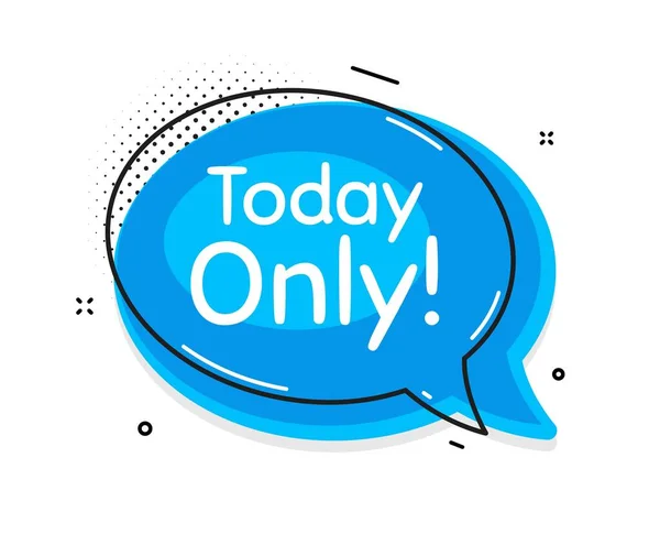 Today Only Sale Symbol Thought Chat Bubble Special Offer Sign — Stock Vector