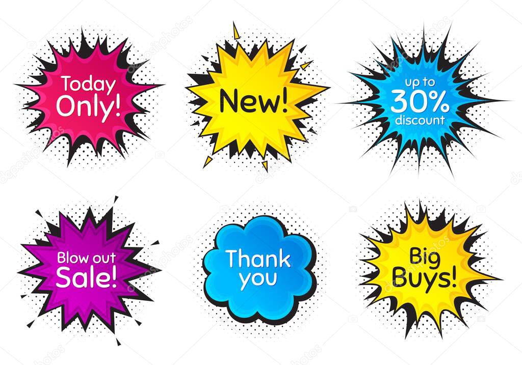New, 30% discount and today only. Comic speech bubble. Thank you, hi and yeah phrases. Sale shopping text. Chat messages with phrases. Colorful texting comic speech bubble. Vector