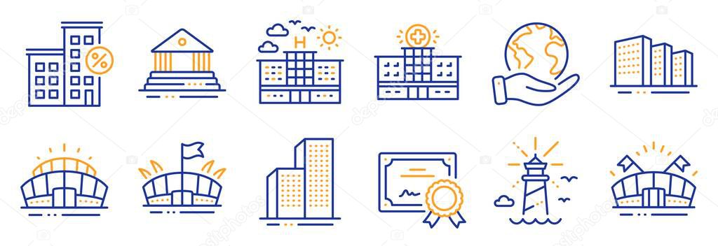 Set of Buildings icons, such as Loan house, Arena stadium. Certificate, save planet. Arena, Skyscraper buildings, Lighthouse. Hotel, Hospital, Court building line icons. Line icon set. Vector
