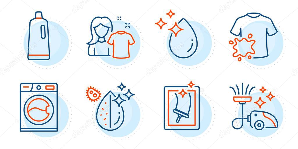 Shampoo, Dirty t-shirt and Water drop signs. Vacuum cleaner, Window cleaning and Dirty water line icons set. Clean shirt, Washing machine symbols. Vacuum-clean, Housekeeping service. Vector