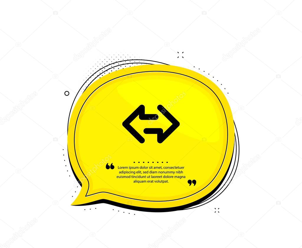Sync arrows icon. Quote speech bubble. Communication Arrowheads symbol. Navigation pointer sign. Quotation marks. Classic sync icon. Vector