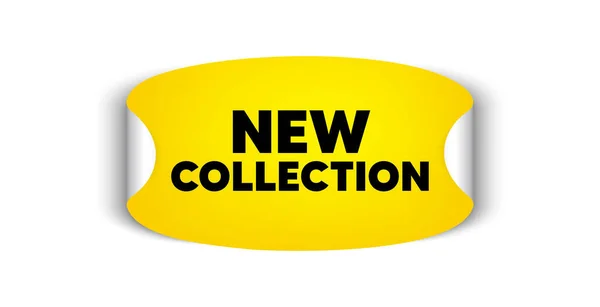 新しいコレクション メッセージ付きの接着剤ステッカー 新しいファッションの到着サイン 広告は記号を提供する 黄色のステッカーモックアップバナー 新しいコレクションバッジの形 接着剤は紙のバナーを提供します ベクトル — ストックベクタ