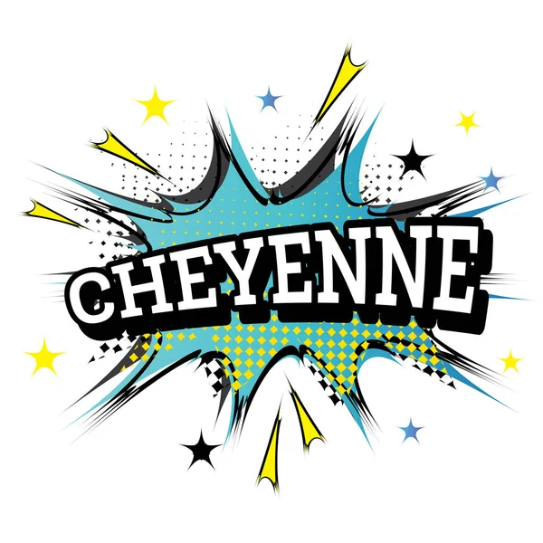 Cheyenne Texto Cómico Estilo Pop Art Ilustración Vectorial — Archivo Imágenes Vectoriales