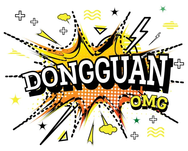 Dongguan Comic Text Pop Art Style Isolated White Background Vector — Stock Vector