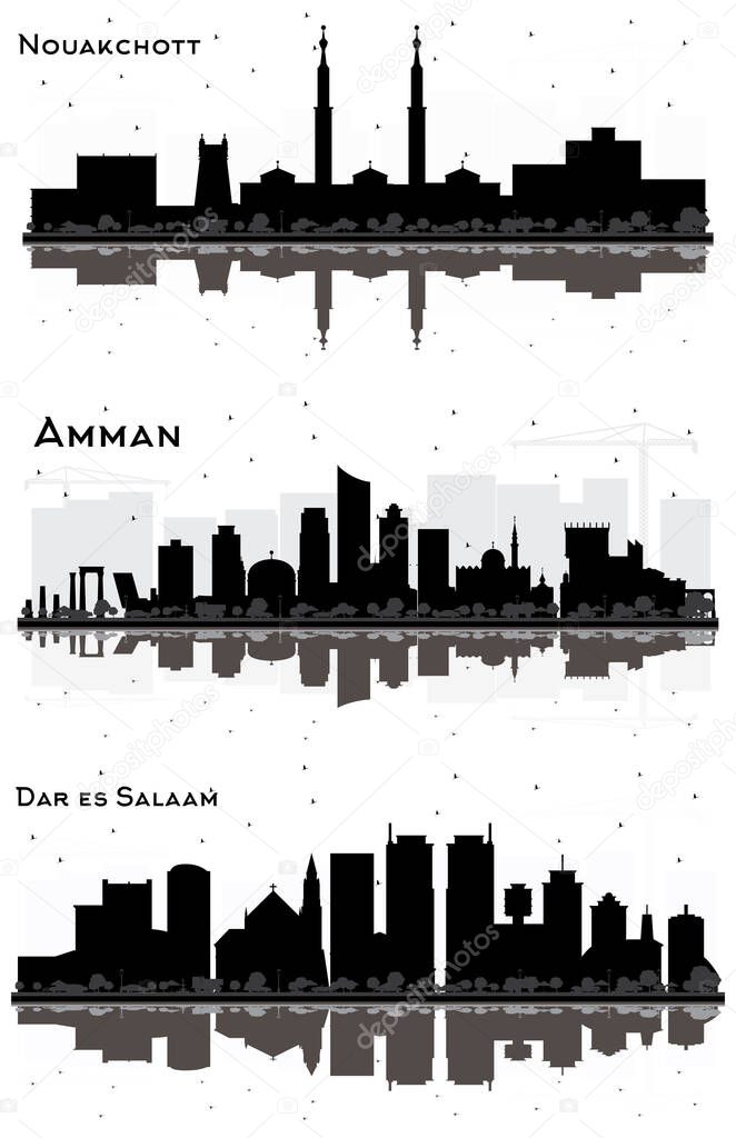 Dar Es Salaam Tanzania, Amman Jordan and Nouakchott Mauritania City Skylines Silhouette with Black Buildings and Reflections Isolated on White. Business Travel and Tourism Concept. Cityscapes with Landmarks.