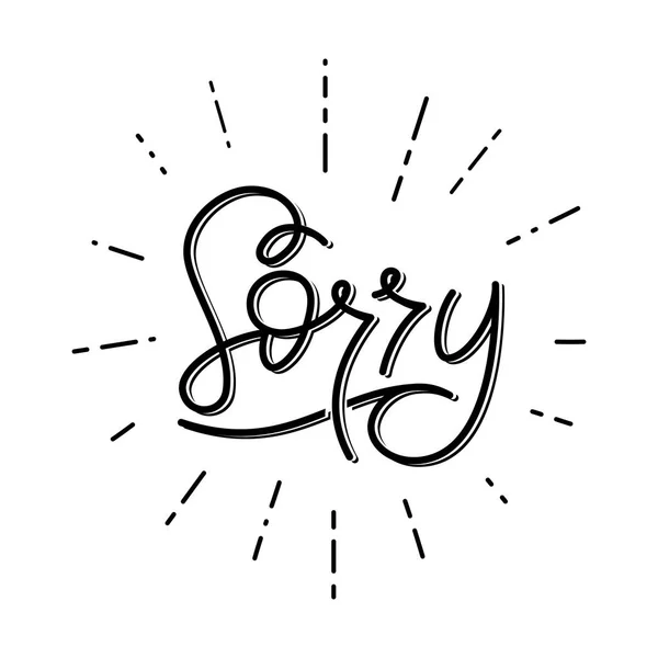 Przepraszam Wektor Ręcznie Rysowane Napis Kaligrafia Karta Przeprosiny Odręczny Przepraszam — Wektor stockowy