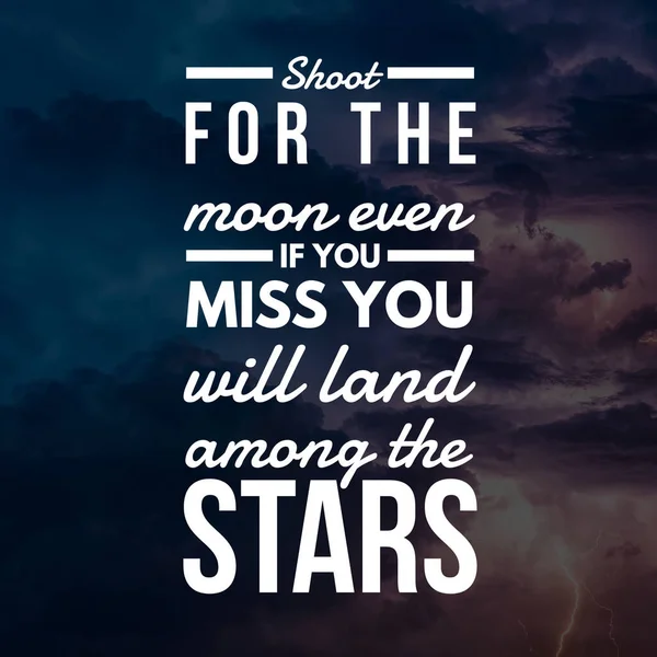 İlham verici alıntılar Ay 'ı hedefle ıskalasan bile yıldızların arasına ineceksin, pozitif, ilham, motivasyon