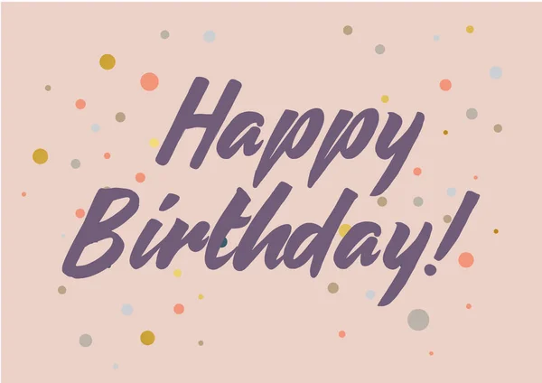 Happy Birthday Sign Confetti Handwritten Purple Words Pink Background Greeting — Zdjęcie stockowe