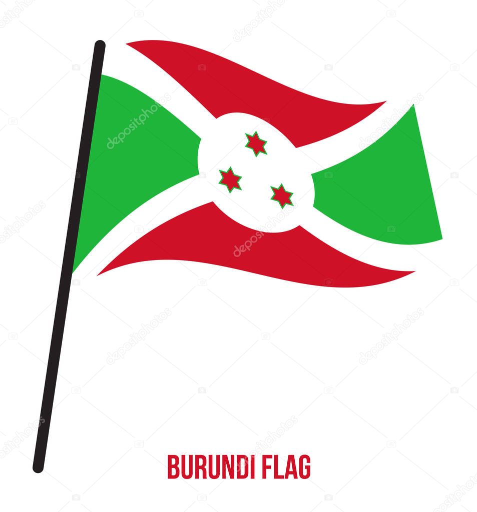 Burundi Flag Waving Vector Illustration on White Background. Burundi National Flag.