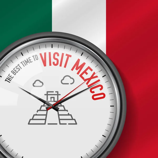 訪問メキシコの最高の時間。スローガン白いベクトル時計。メキシコの旗の背景。アナログ時計。チチェン ・ イッツァ アイコン — ストックベクタ
