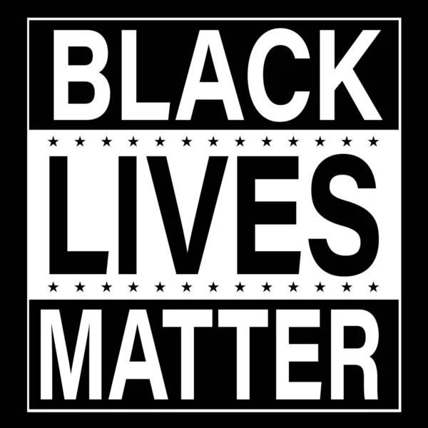 Siyahların Yaşamları Önemlidir Blm Irksal Eşitsizlik Hakkında Farkındalığı Artırmak Için — Stok Vektör