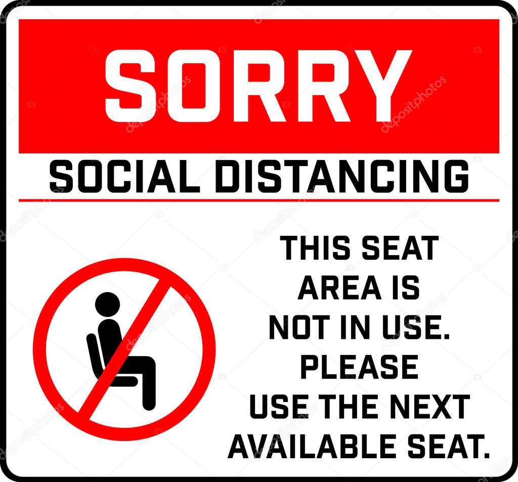 Do Not Sit Here Signage for restaurants and public places inorder to encourage people to practice social distancing to further prevent the spread of COVID-19 as the lockdown rule eases across globe.