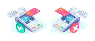 Bağlantı kurulamayan başarılı ödeme ve ödeme başarısız konsept. Kırmızı ve yeşil işaretli 3D ödeme terminali. Nakitsiz NFC ödeme işlemi iptal edildi ve onaylandı. Vektör internet alışverişi.