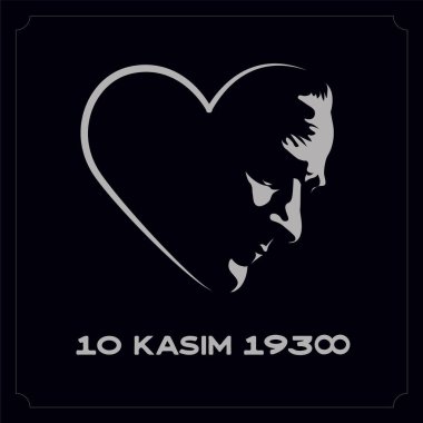 Ölüm günü Türkiye Cumhuriyeti'nin ilk Cumhurbaşkanı Mustafa Kemal Atatürk ' ün 10 Kasım 1938 unutmayacağım. Çeviri Türk. 10 Kasım, saygı ve hatırlıyorum