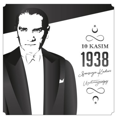 Ölüm günü Türkiye Cumhuriyeti'nin ilk Cumhurbaşkanı Mustafa Kemal Atatürk ' ün 10 Kasım 1938 unutmayacağım. Çeviri Türk. 10 Kasım, saygı ve hatırlıyorum
