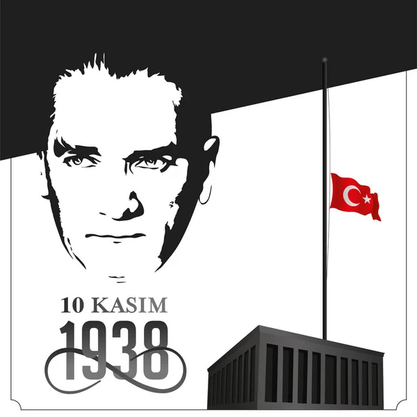 日死亡日ムスタファ ケマル アタチュルク トルコ共和国の最初の大統領 1938 を忘れません トルコ語の翻訳 日尊重し 覚えています — ストック写真