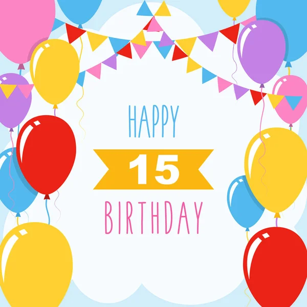 祝15岁生日快乐 矢量插图贺卡与气球和花环装饰 — 图库矢量图片