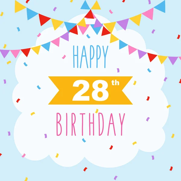 Happy 28th Birthdayストックベクター ロイヤリティフリーhappy 28th Birthdayイラスト ページ 2 Depositphotos