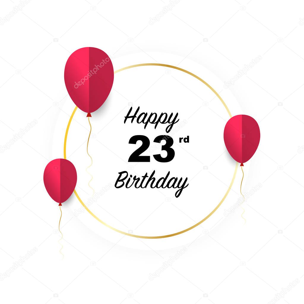 Happy 23rd Birthday Vector Illustration Greeting Golden Banner Card With Red Papercut Balloons Premium Vector In Adobe Illustrator Ai Ai Format Encapsulated Postscript Eps Eps Format