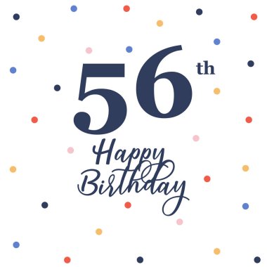 Happy 56th birthday, vector illustration greeting card with colorful confetti decorations
