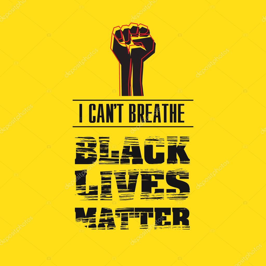I can t breathe slogan Black lives matter. Black clenched protest fist with barbed wire blood. Illustration, vector