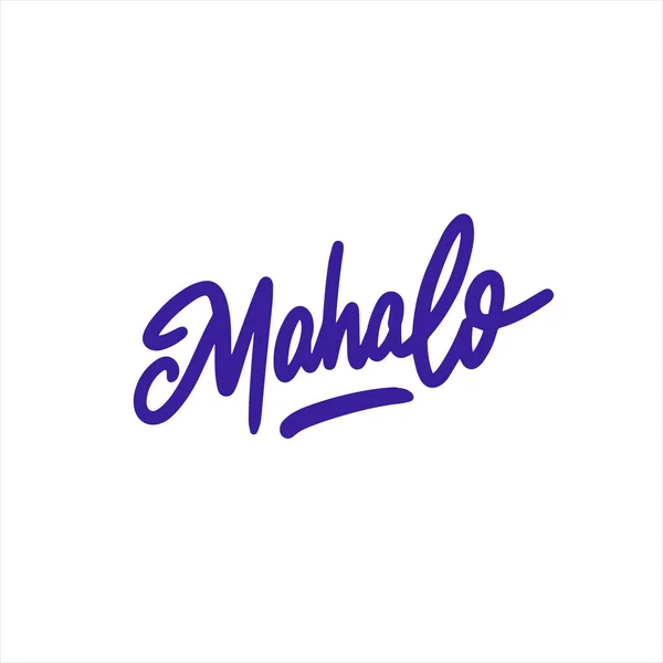 Mahalo Lettering Simply Vector Illustration — Stock Vector