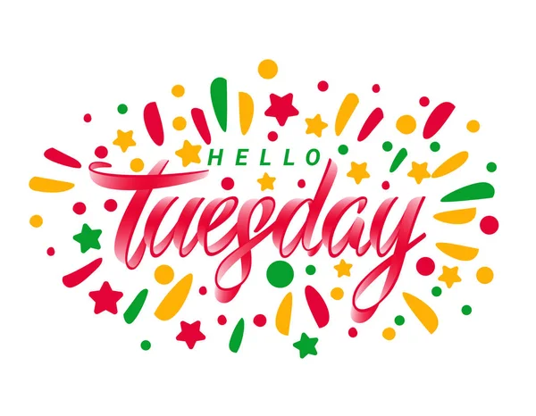 Hello Tuesday Lettering Simply Vector Illustration Modern Calligraphy Posters Social — Stock Vector