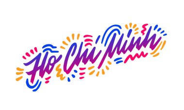Ho Chi Minh el yazısıyla yazılmış şehir ismi. Modern Kaligrafi El Yazısı Yazı, arka plan, logo, posterler, davetiyeler, kartlar vs. Tipografi vektörü.