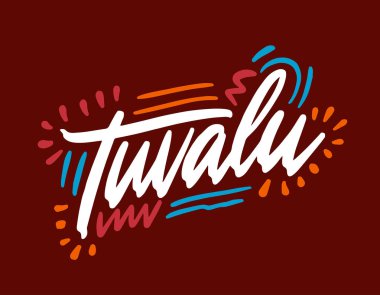 Tuvalu el yazısıyla yazılmış ülke ismi. Modern Kaligrafi Baskı, arkaplan, logo, posterler, davetiyeler, kartlar vb. Tipografi vektörü.