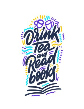 İlham verici el yazısı fırça harfleri yazı, çay, kitap. Resim beyaz arkaplanda izole edildi.